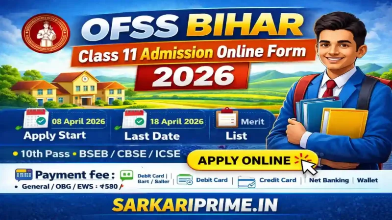 OFSS Bihar 11th Admission Online Form 2026